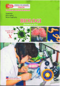 Biologi (Peminatan IPA) untuk SMA dan MA X Sesuai Kurikulum Terbaru 2013 : Seri Character Building Pakem