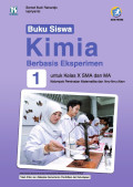 Buku Siswa Kimia 1 Berbasis Eksperimen untuk kelas X SMA dan MA kelompok Peminatan Matematika dan Ilmu-ilmu Alam