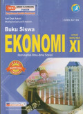 Buku Siswa Ekonomi untuk SMA/MA XI Peminatan Ilmu-Ilmu Sosial Edisi Revisi : Seri Character Building Pakem Pendekatan Saintik Kontekstual
