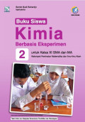 Buku Siswa Kimia Berbasis Eksperimen untuk Kelas XI SMA dan MA Kelompok Peminatan Matematika dan Ilmu-ilmu Alam Edisi Revisi