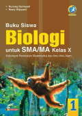 Biologi untuk Siswa SMA/MA Kelas X Kelompok Peminatan Matematika dan Ilmu-ilmu Alam