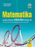 Matematika untuk SMA/MA Kelas XI Kelompok Peminatan Matematika dan Ilmu-ilmu Alam