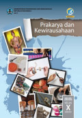Prakarya dan Kewirausahaan Kelas X Semester 1 Edisi Revisi 2017