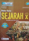 Buku Siswa Sejarah untuk SMA/MA X Peminatan Ilmu-Ilmu Sosial Edisi Revisi : Seri Character Building pakem Pendekatan Saintifik Kontekstual