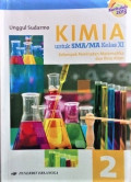 Kimia 2 untuk SMA/MA/MA Kelas XI Kelompok Peminatan Matematika dan Ilmu Alam Kuikulum 2013