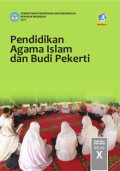 Pendidikan Agama Islam dan Budi Pekerti SMA/MA/SMK/MAK Kelas X