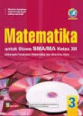 Matematika untuk Siswa SMA/MA Kelas XII Kelompok Peminatan Matematika dan Ilmu-ilmu Alam