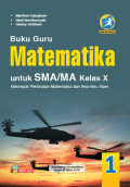 Matematika untuk SMA/MA Kelas X Kelompok Peminatan Matematika dan Ilmu-ilmu Alam